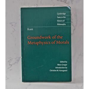 Cambridge Texts in the History of Philosophy Ser.: Kant: Groundwork 🌻